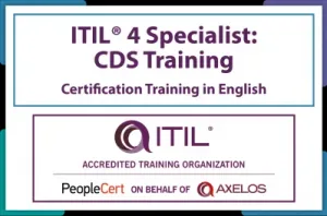 PeopleCert ITIL® 4 Specialist: Create, Deliver and Support (CDS) Certification Training - 16 PDUs 2 ITIL® 4 Specialist Create Deliver and Support CDS Certification Training