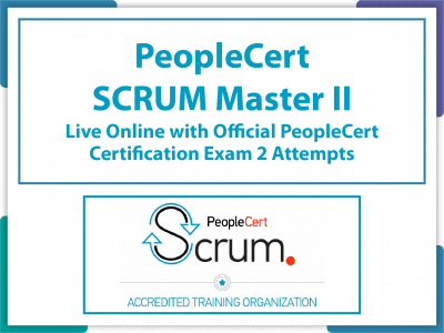 PeopleCert SCRUM Master II - Live Online and PeopleCert Exam Bundled Offer.