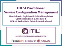 ITIL® 4 Practitioner: Service Configuration Management Practice Live Online in English with Official PeopleCert Certification Exam 2 Attempts & Official Axelos Main Guide E-book Included.