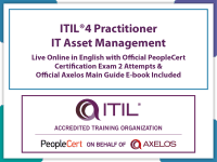 ITIL® 4 Practitioner: IT Asset Management Practice Live Online in English with Official PeopleCert Certification Exam 2 Attempts & Official Axelos Main Guide E-book Included.