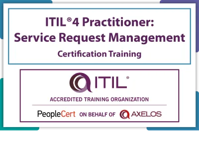 Peoplecert ITIL® 4 Service Request Management
