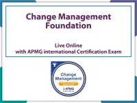Change Management Foundation Live Online in English with Official APMG International Voucher Accredited Training Course.